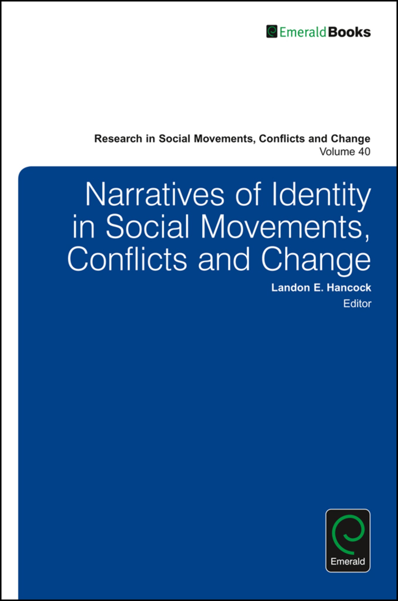 Narratives of Identity in Social Movements, Conflicts and Change